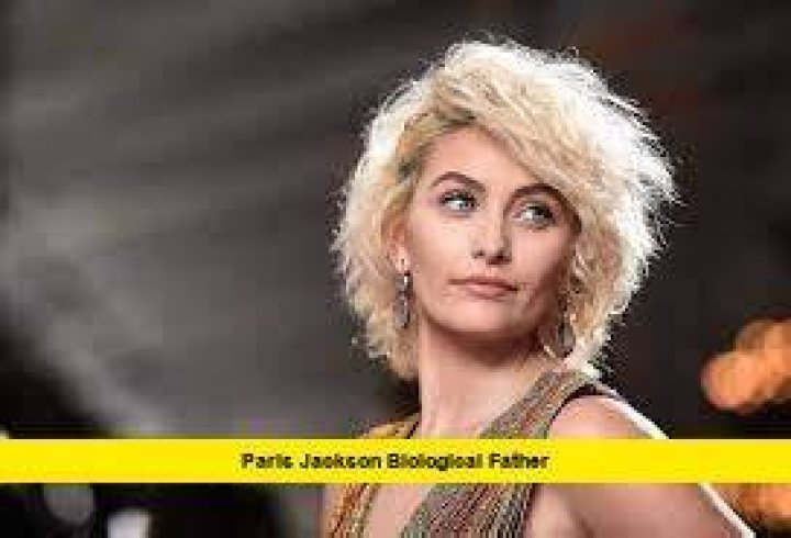 Uncovering The Paternity Mystery: Who Is Paris Jackson's Biological Father?