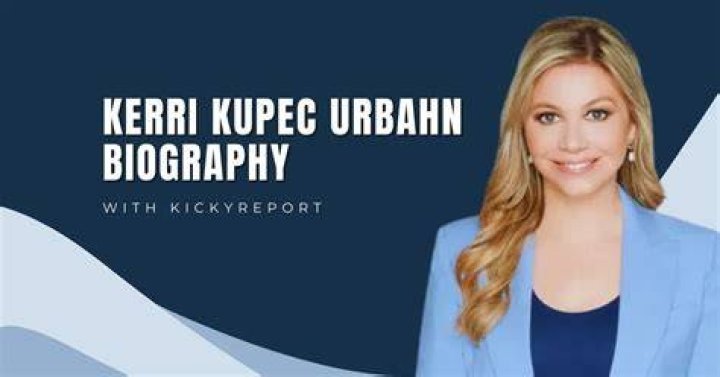 Unveiling Kerri Kupec Urbahn's Journey: Insights And Discoveries